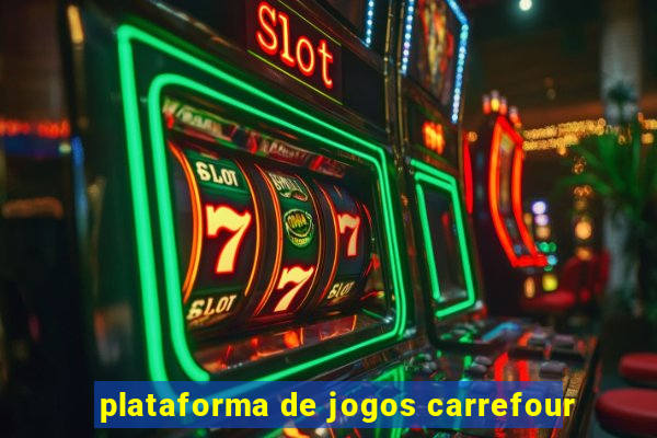 plataforma de jogos carrefour